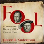 Fool In Search of Henry VIII's Closest Man [Audiobook]