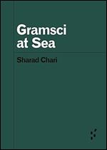 Gramsci at Sea (Forerunners: Ideas First)