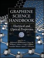 Graphene Science Handbook: Electrical and Optical Properties, 1st Edition