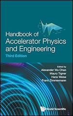 Handbook of Accelerator Physics and Engineering (Third Edition) Ed 3