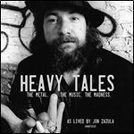 Heavy Tales The Metal. The Music. The Madness. As Lived [Audiobook]