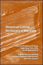 Historical-critical Dictionary of Marxism: A Selection (Historical Materialism Book, 294)