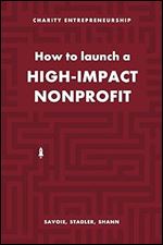 How to Launch a High-Impact Nonprofit