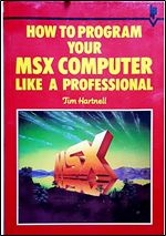 How to Programme Your MSX Like a Professional