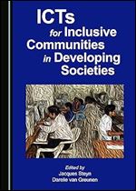 Icts for Inclusive Communities in Developing Societies (Which Reflected Boxers Own Interest in the Social History of)