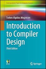 Introduction to Compiler Design (Undergraduate Topics in Computer Science) Ed 3