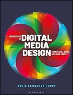 Introduction to Digital Media Design: Transferable hacks, skills and tricks
