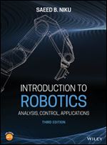 Introduction to Robotics: Analysis, Control, Applications Ed 3