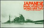 Japanese Naval Vessels of World War Two: As Seen by U.S. Naval Intelligence