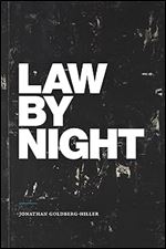 Law by Night (Global and Insurgent Legalities)