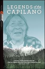 Legends of the Capilano (First Voices, First Texts, 6)