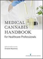 Medical Cannabis Handbook for Healthcare Professionals (Kindle)  Comprehensive Handbook on Medicinal Marijuana