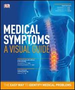 Medical Symptoms: A Visual Guide: The Easy Way to Identify Medical Problems,, 2nd Edition