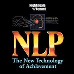 NLP: The New Technology of Achievement [Audiobook]
