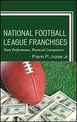National Football League Franchises: Team Performances, Financial Consequences
