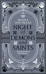 Night of Demons & Saints