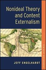 Nonideal Theory and Content Externalism (Studies in Feminist Philosophy)