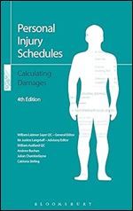 Personal Injury Schedules: Calculating Damages Ed 4