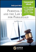 Personal Injury and the Law of Torts for Paralegals: [Connected Ebook] (Aspen Paralegal) Ed 6