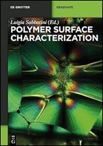 Polymer Surface Characterization (De Gruyter Textbook)