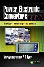 Power Electronic Converters: Interactive Modelling Using Simulink