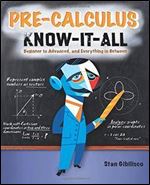 Pre-Calculus Know-It-ALL, 1st Edition