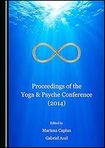 Proceedings of the Yoga & Psyche Conference (2014)