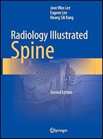 Radiology Illustrated: Spine Ed 2