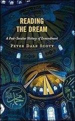 Reading the Dream: A Post-Secular History of Enmindment (World Social Change)