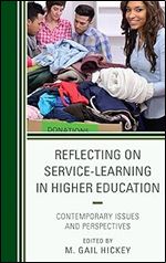 Reflecting on Service-Learning in Higher Education: Contemporary Issues and Perspectives