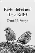 Right Belief and True Belief