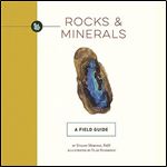 Rocks and Minerals A Field Guide [Audiobook]