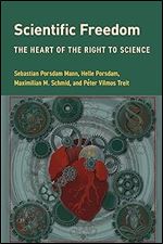 Scientific Freedom: The Heart of the Right to Science (Global Epistemics)