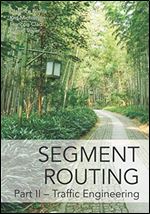 Segment Routing Part II: Traffic Engineering