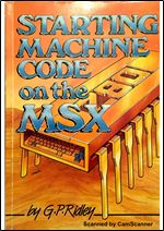 Starting Machine Code on the M. S. X.