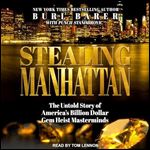 Stealing Manhattan The Untold Story of America's Billion Dollar Gem Heist Masterminds [Audiobook]