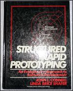 Structured Rapid Prototyping: An Evolutionary Approach to Software Development (Yourdon Press Computing Series)