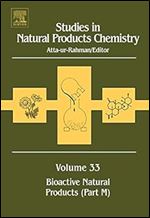 Studies in Natural Products Chemistry: Bioactive Natural Products (Part M) (ISSN Book 33)