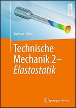 Technische Mechanik 2 - Elastostatik (German Edition)