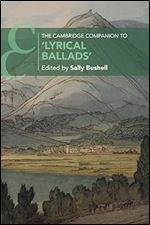 The Cambridge Companion to 'Lyrical Ballads' (Cambridge Companions to Literature)