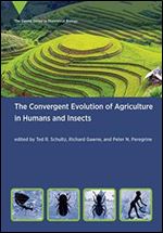 The Convergent Evolution of Agriculture in Humans and Insects