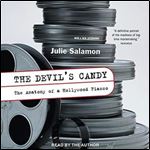 The Devil's Candy The Anatomy of a Hollywood Fiasco [Audiobook]