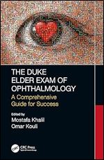 The Duke Elder Exam of Ophthalmology: A Comprehensive Guide for Success