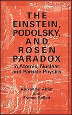 The Einstein, Podolsky, and Rosen Paradox in Atomic, Nuclear, and Particle Physics (And Population Analysis)