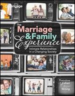 The Marriage and Family Experience: Intimate Relationships in a Changing Society (MindTap Course List) Ed 14