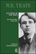 The Poems of W.B. Yeats (Longman Annotated English Poets)