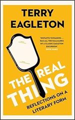 The Real Thing: Reflections on a Literary Form