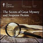 The Secrets of Great Mystery and Suspense Fiction [Audiobook]