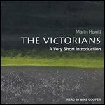 The Victorians A Very Short Introduction [Audiobook]