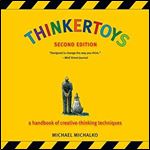 Thinkertoys A Handbook of CreativeThinking Techniques (2024) [Audiobook]